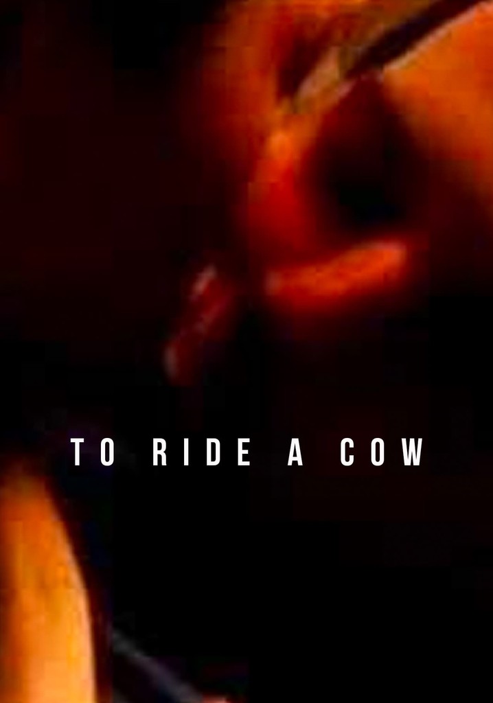 To Ride a Cow