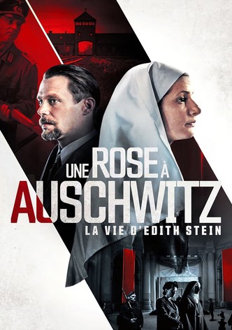Une Rose à Auschwitz : La vie d'Edith Stein