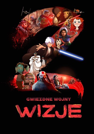 Gwiezdne wojny: Wizje