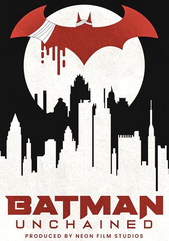 Batman Unchained
