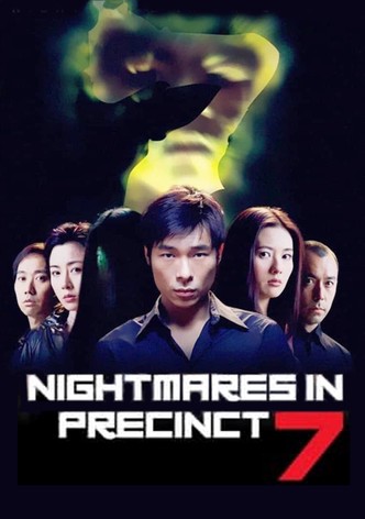 Nightmares in Precinct 7
