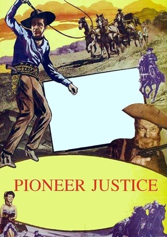 Pioneer Justice