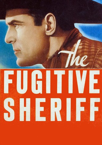 The Fugitive Sheriff