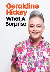 Geraldine Hickey: What A Surprise
