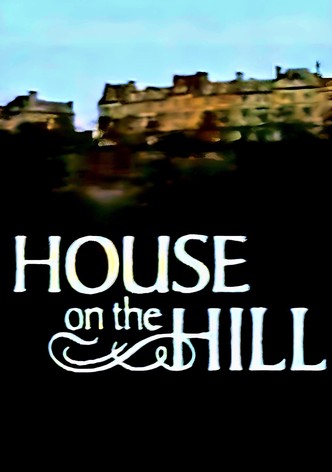 The House on the Hill