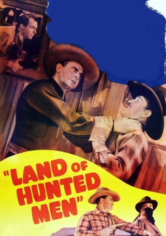 Land of Hunted Men