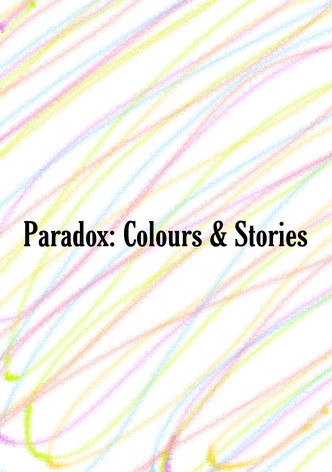 Paradox: Colours & Stories