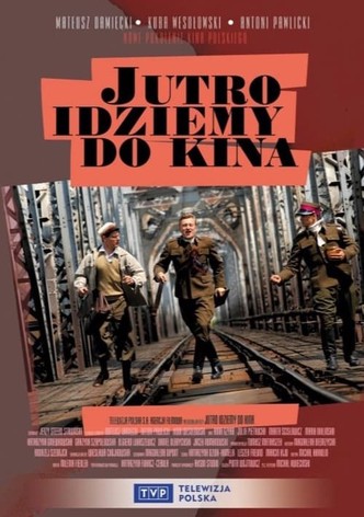 Jutro idziemy do kina