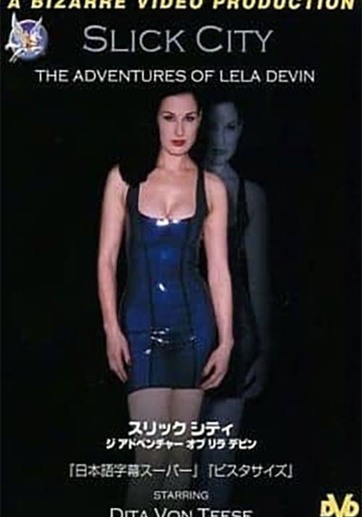 Slick City: The Adventures of Lela Devin