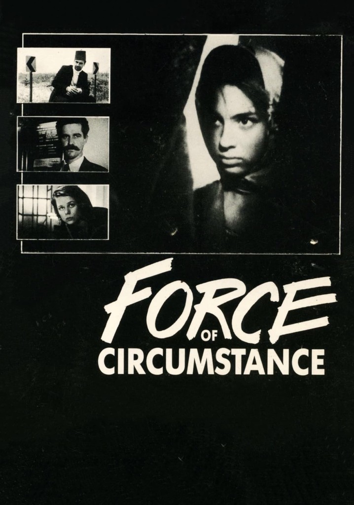 Force of Circumstance