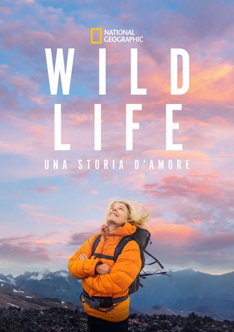 Wild Life: Una storia d'amore
