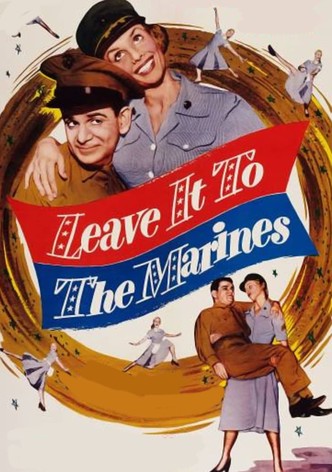 Leave It to the Marines
