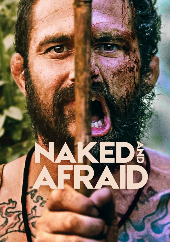 Naked and Afraid