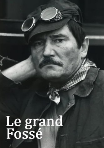 Le grand fossé