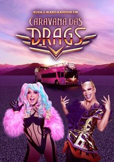 Caravana das Drags