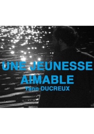 Une jeunesse aimable