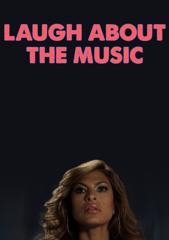 Laugh About The Music