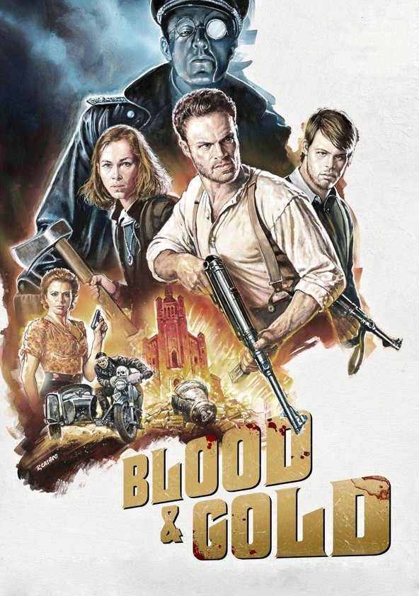 Blood Gold movie where to watch streaming online