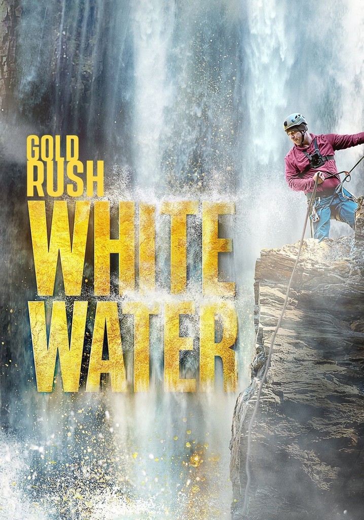 Gold Rush White Water streaming tv show online