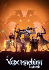 A Vox Machina legendája