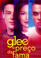 Glee: O Preço da Fama