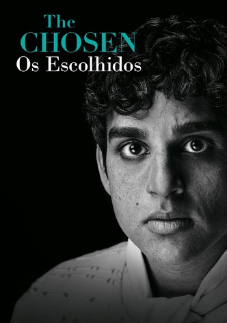 Os Escolhidos - The Chosen - Onde Assistir