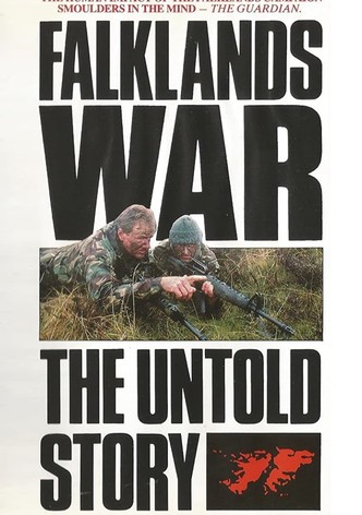 The Falklands War: The Untold Story