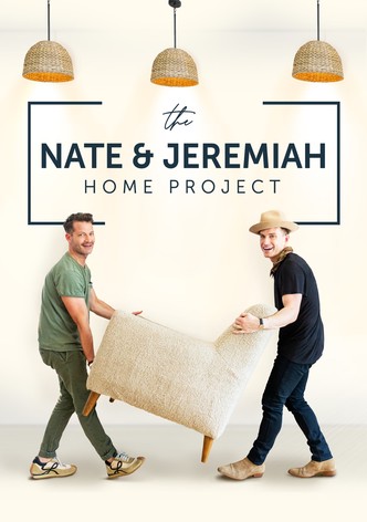 The Nate and Jeremiah Home Project streaming