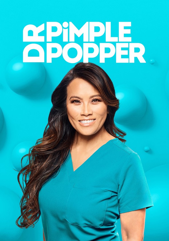 Dr pimple popper смотреть онлайн