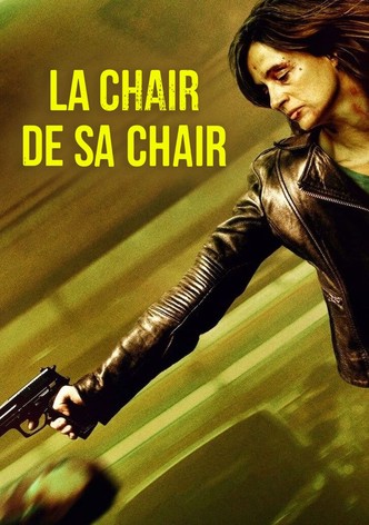 La Chair de sa chair