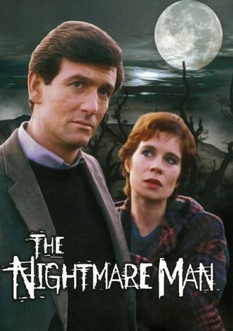 The Nightmare Man