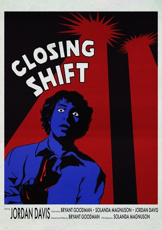 Closing Shift