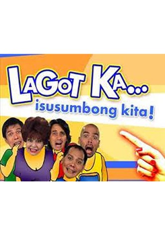 Lagot Ka, Isusumbong Kita