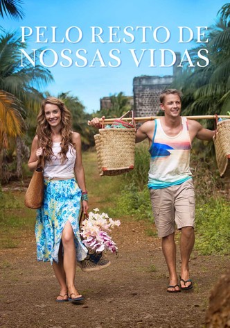 Pelo Resto de Nossas Vidas