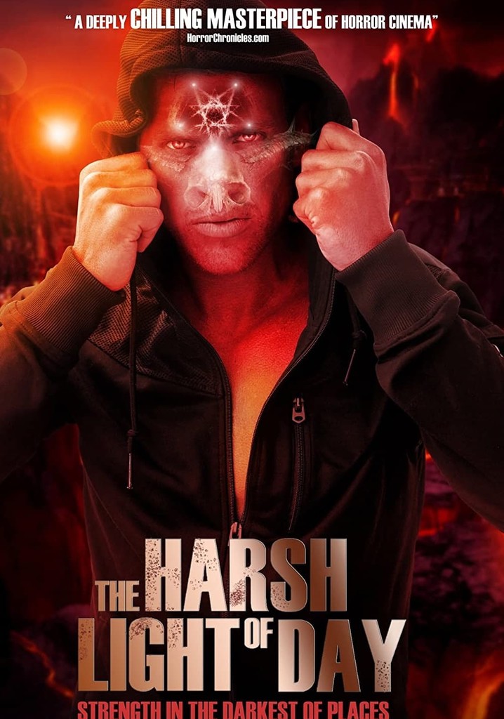 The Harsh Light of Day