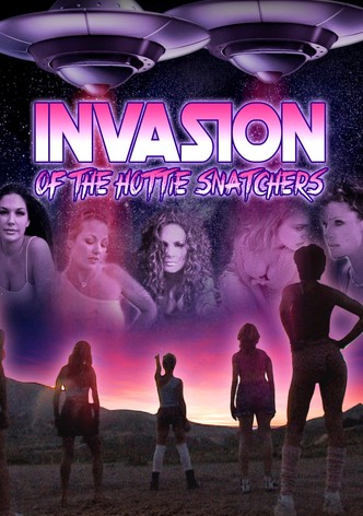 Invasion of the Hottie Snatchers