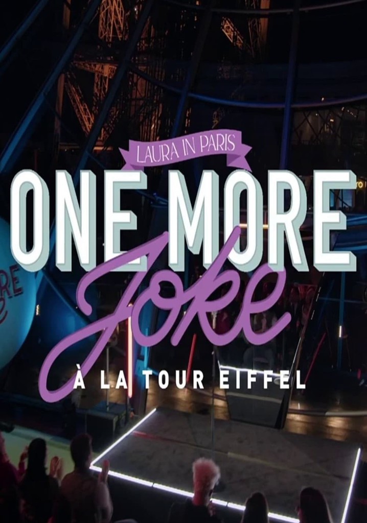 One More Joke à la tour Eiffel Laura in Paris