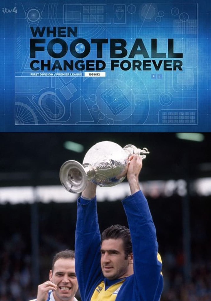When Football Changed Forever