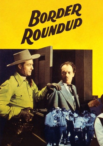 Border Roundup