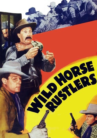 Wild Horse Rustlers