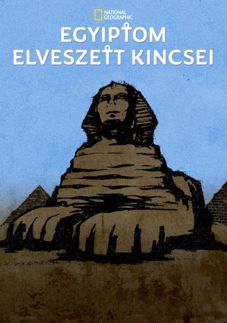 Egyiptom elveszett kincsei