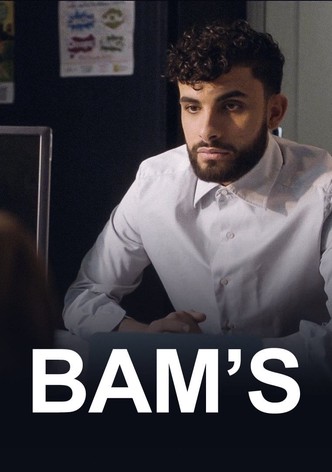 Bam’s