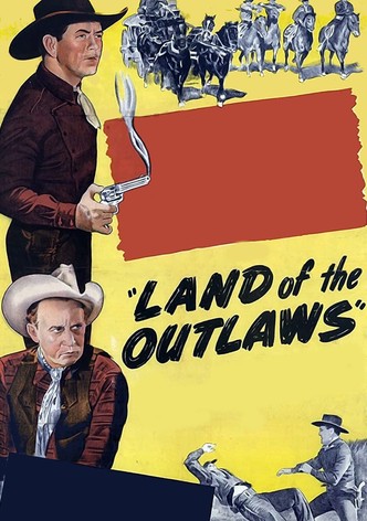 Land of the Outlaws