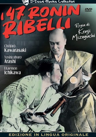 I 47 ronin ribelli