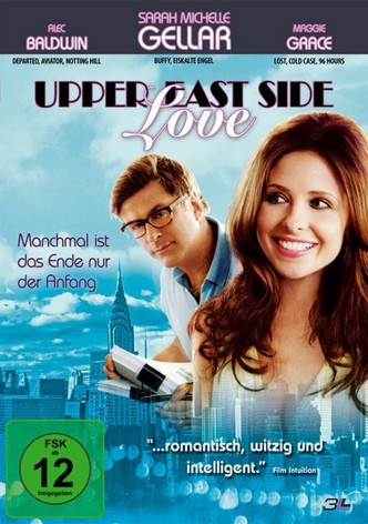 Upper East Side Love – Manchmal ist das Ende nur der Anfang