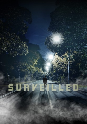 Surveilled