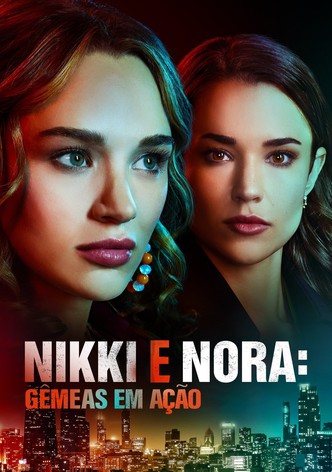 Nikki e Nora: Gêmeas em Ação