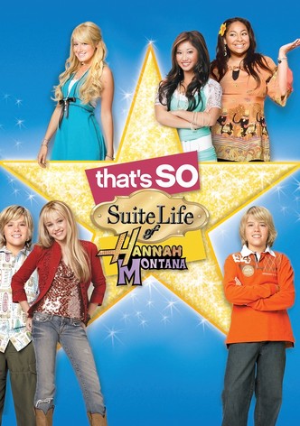 That's So Suite Life of Hannah Montana
