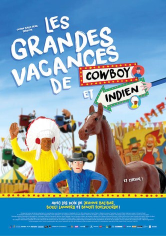 Les Grandes Vacances de Cowboy et Indien