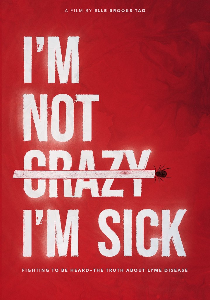 I'm Not Crazy, I'm Sick
